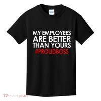 Employee Appreciation Gifts Funny Boss Gift Kids T-Shirt thumb 0