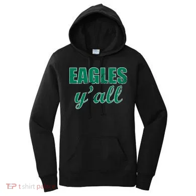 Eagles Y'all Women's Hoodie