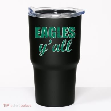 Eagles Y'all Tumbler