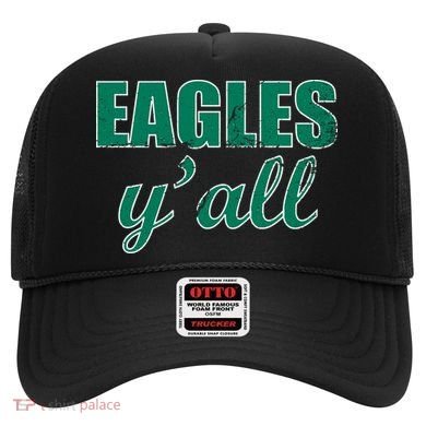 Eagles Y'all Hat