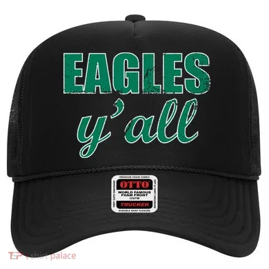 Eagles Y'all Hat
