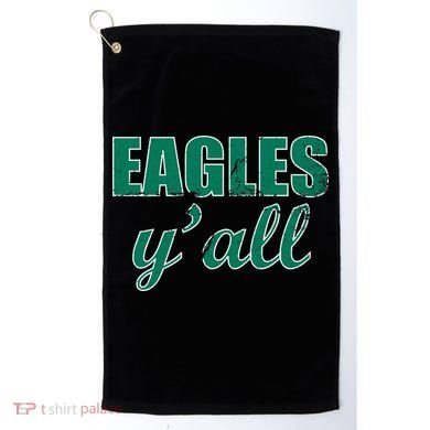 Eagles Y'all Golf Towel