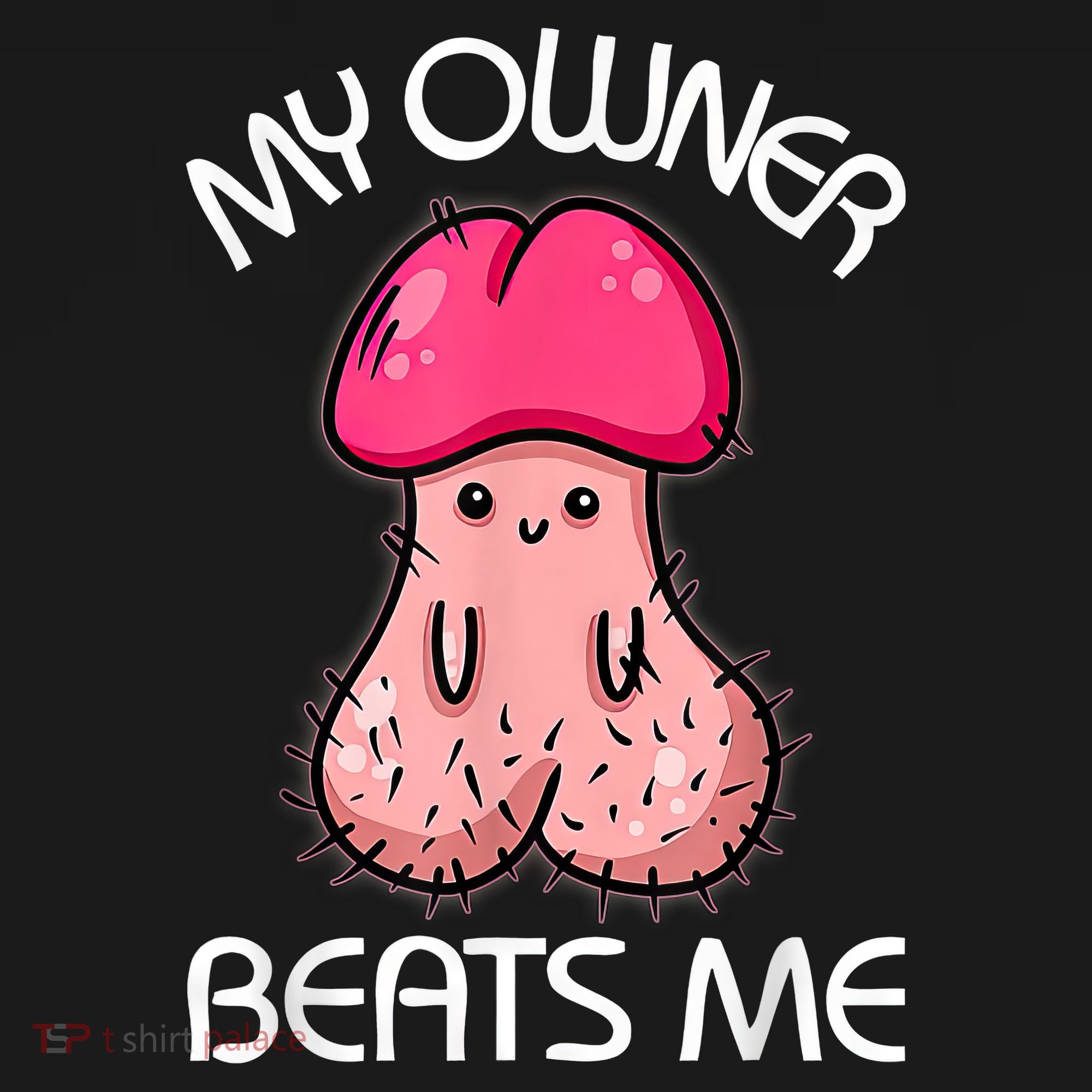 Embarrassing Adult Humor Inappropriate My Owner Beats Me Sweatshirt