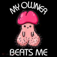 Embarrassing Adult Humor Inappropriate My Owner Beats Me Coffee Mug thumb 5