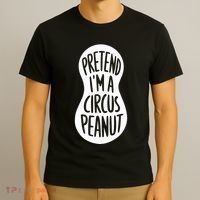 Easy Adult Halloween Costumes Pretend IM A Circus Peanut T-Shirt thumb 3
