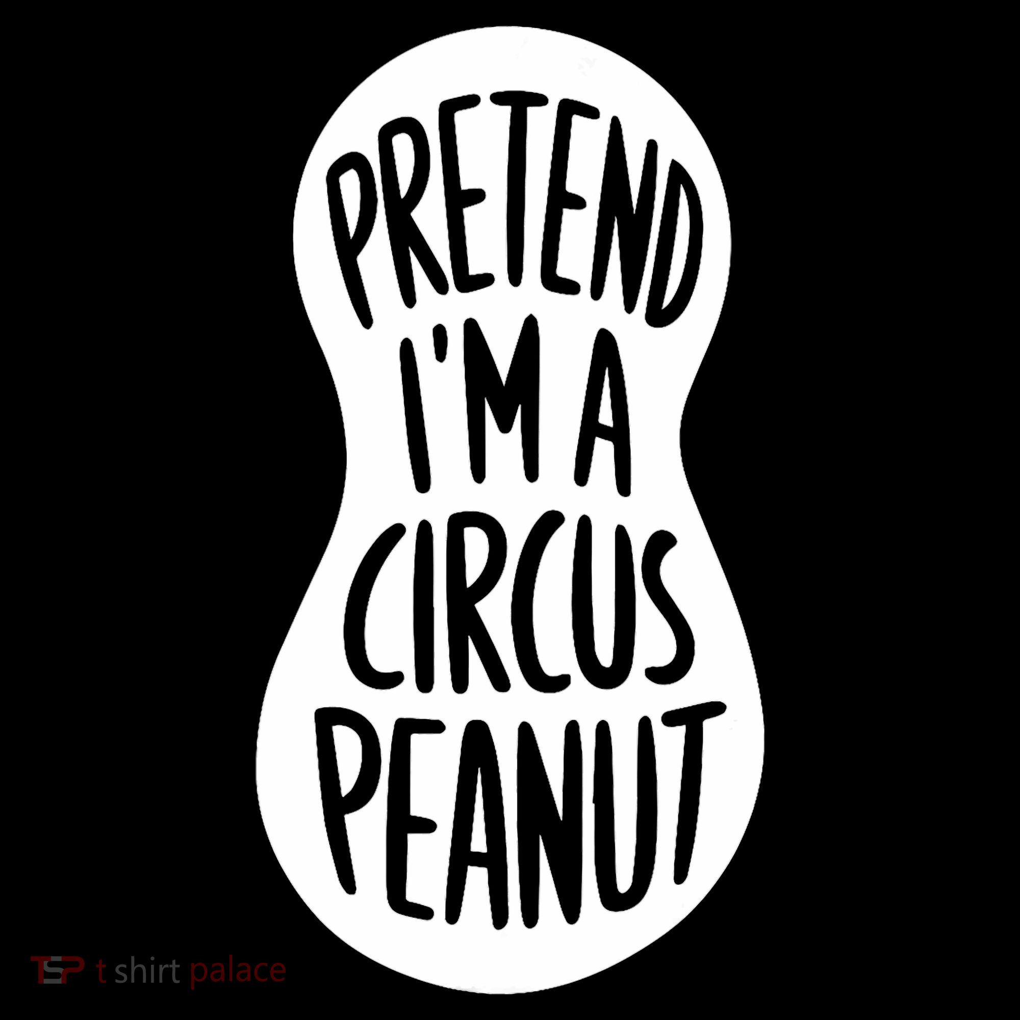 Easy Adult Halloween Costumes Pretend IM A Circus Peanut Coffee Mug