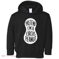 Easy Adult Halloween Costumes Pretend IM A Circus Peanut Toddler Hoodie thumb 0