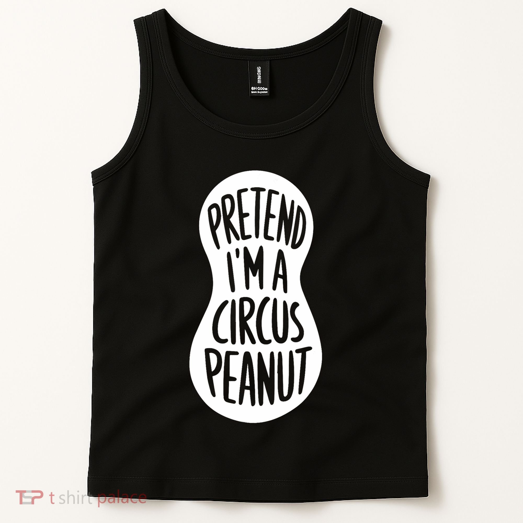 Easy Adult Halloween Costumes Pretend IM A Circus Peanut Tank Top