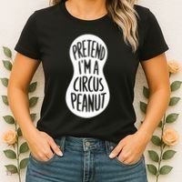 Easy Adult Halloween Costumes Pretend IM A Circus Peanut Women's T-Shirt thumb 2