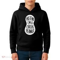 Easy Adult Halloween Costumes Pretend IM A Circus Peanut Kids Hoodie thumb 4