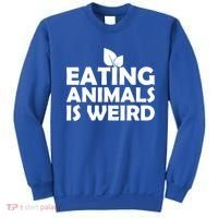 Eating Animals Is Weird Gift Vegan Vegetarian Support Sweatshirt thumb 0