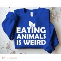 Eating Animals Is Weird Gift Vegan Vegetarian Support Sweatshirt thumb 2