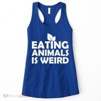 Eating Animals Is Weird Gift Vegan Vegetarian Support Women's Tank Top thumb 0