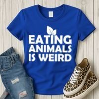 Eating Animals Is Weird Gift Vegan Vegetarian Support Women's T-Shirt thumb 3