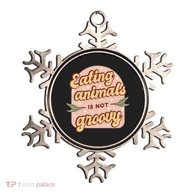 Eating Animals Is Not Groovy Vegan Life Ornament