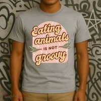 Eating Animals Is Not Groovy Vegan Life T-Shirt thumb 3