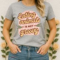 Eating Animals Is Not Groovy Vegan Life Women's T-Shirt thumb 2