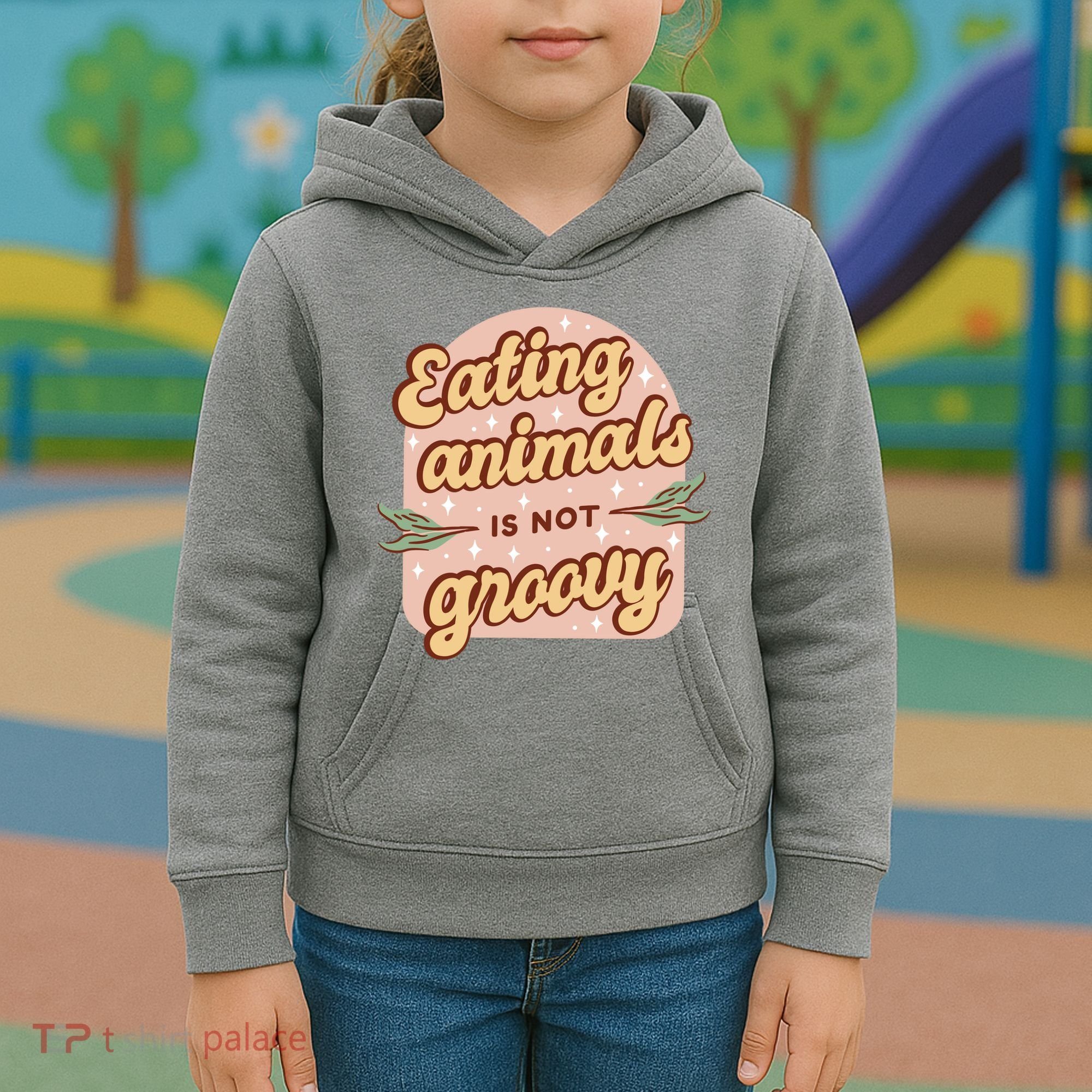 Eating Animals Is Not Groovy Vegan Life Kids Hoodie
