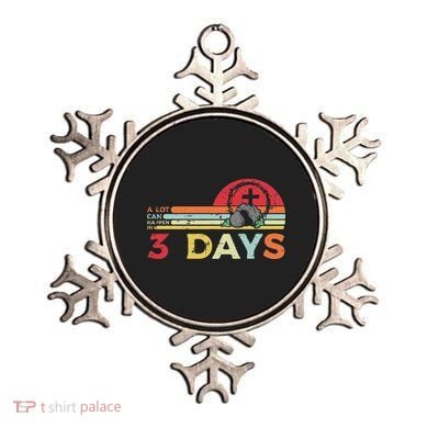Easter A Lot Can Happen In 3 Days Religious Ornament