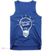 Electricians Are Lit Lightbulb Funny Electrician Gift Tank Top thumb 0
