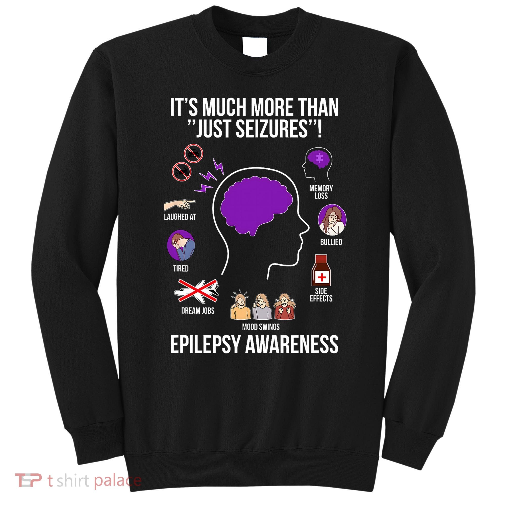 Epilepsy Awareness Month Epilepsy Warrior Sweatshirt