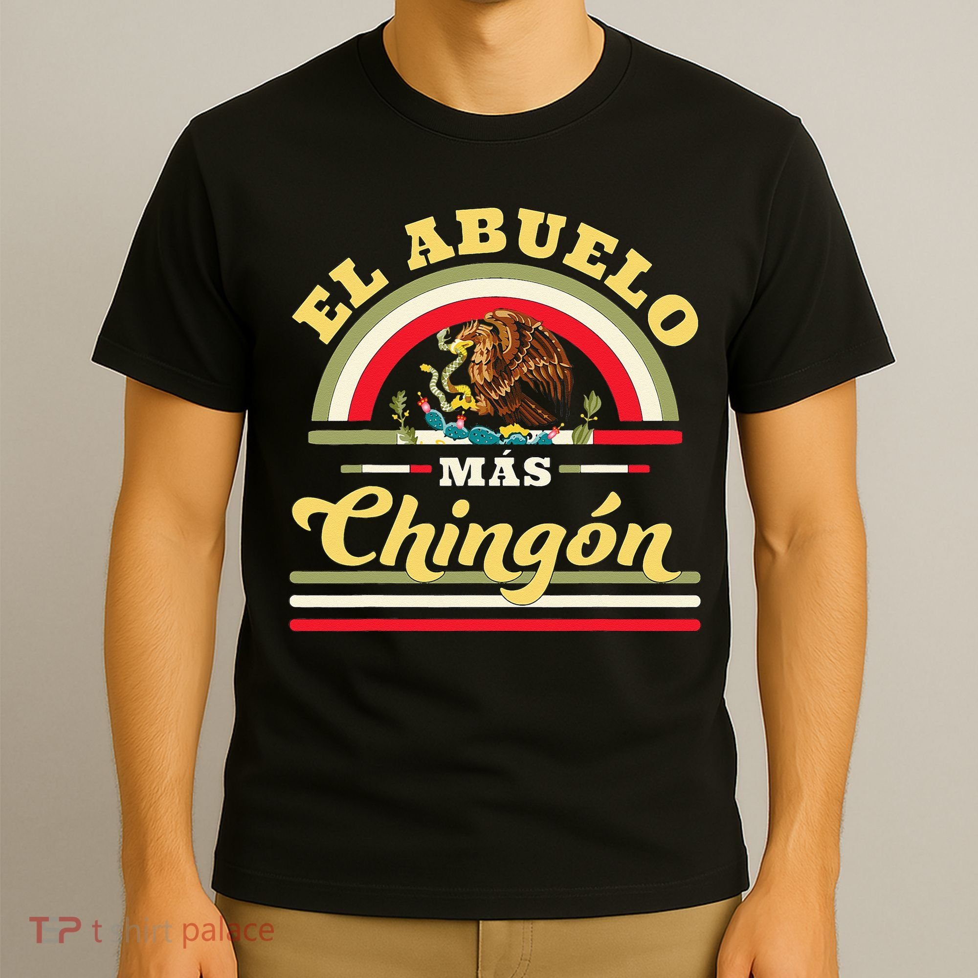 El Abuelo Mas Chingon Funny Mexican Flag Cool Grandpa Regalo T-Shirt