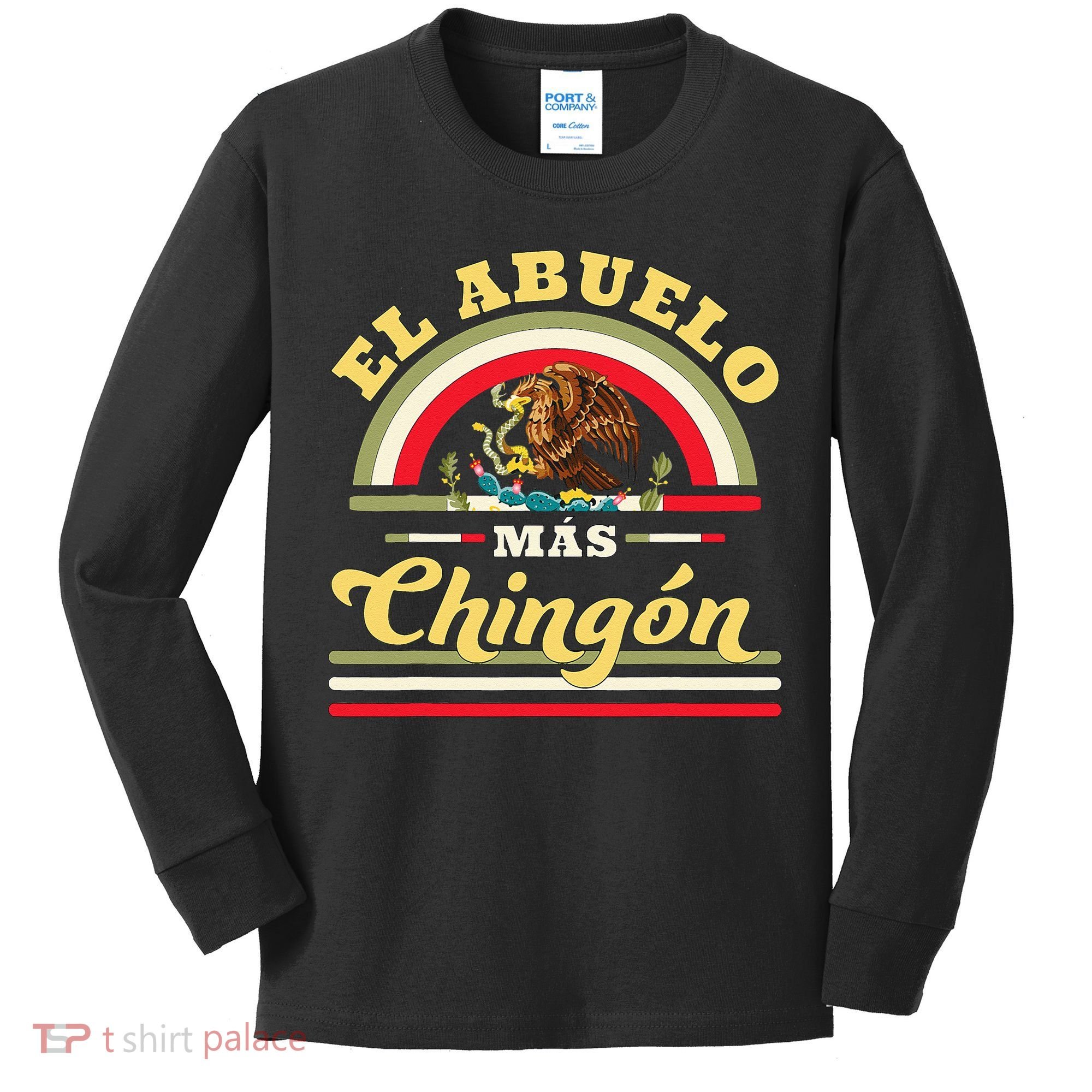 El Abuelo Mas Chingon Funny Mexican Flag Cool Grandpa Regalo Kids Long Sleeve Shirt