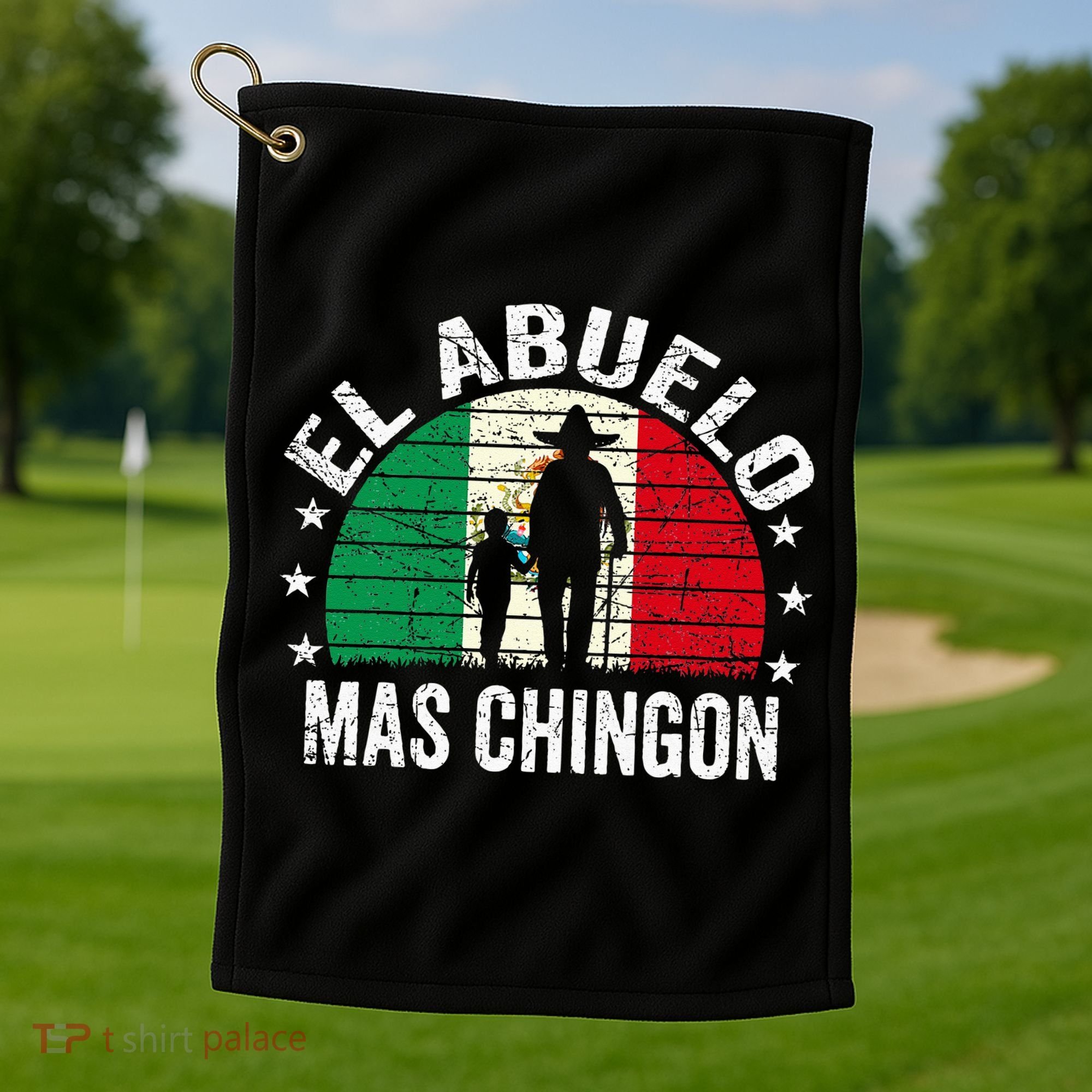 El Abuelo Mas Chingon Mexican Grandpa Cinco De Mayo Flag Golf Towel
