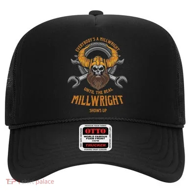 EverybodyS A Millwright Awesome Real Millwright Hat