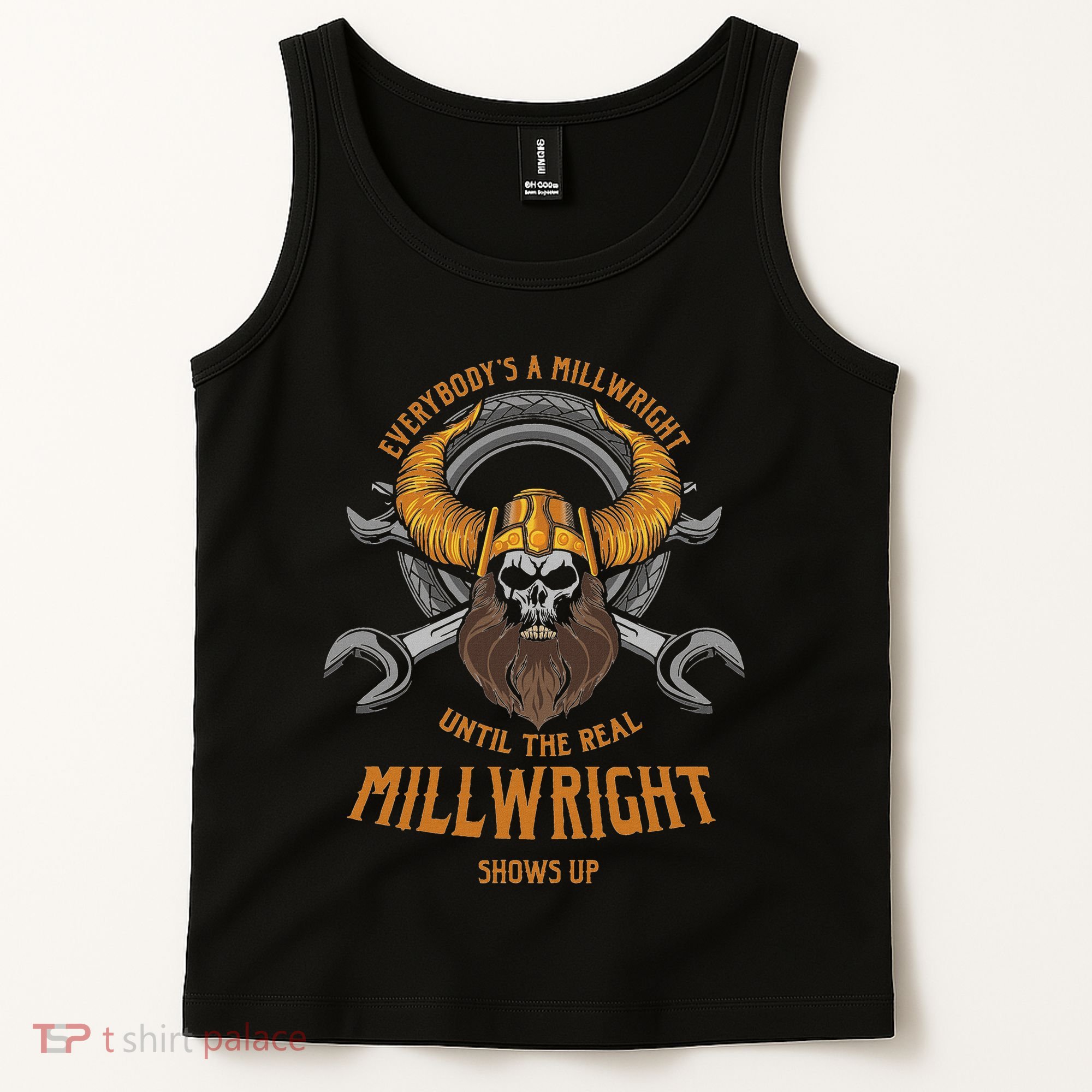 EverybodyS A Millwright Awesome Real Millwright Tank Top
