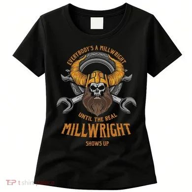 EverybodyS A Millwright Awesome Real Millwright Women's T-Shirt