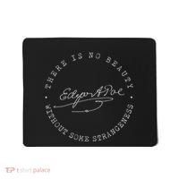 Edgar Allan Poe No Beauty Strangeness Quote Literary Mousepad thumb 0