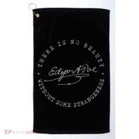 Edgar Allan Poe No Beauty Strangeness Quote Literary Golf Towel thumb 0