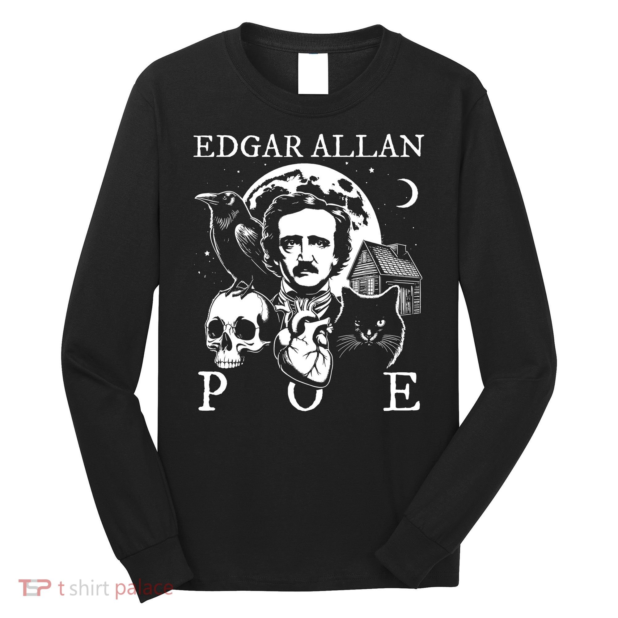 Edgar Allan Poe Poems Quotes Raven Literature Long Sleeve Shirt