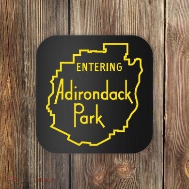 Entering Adirondack Park Sign Coaster