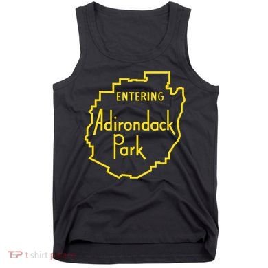 Entering Adirondack Park Sign Tank Top