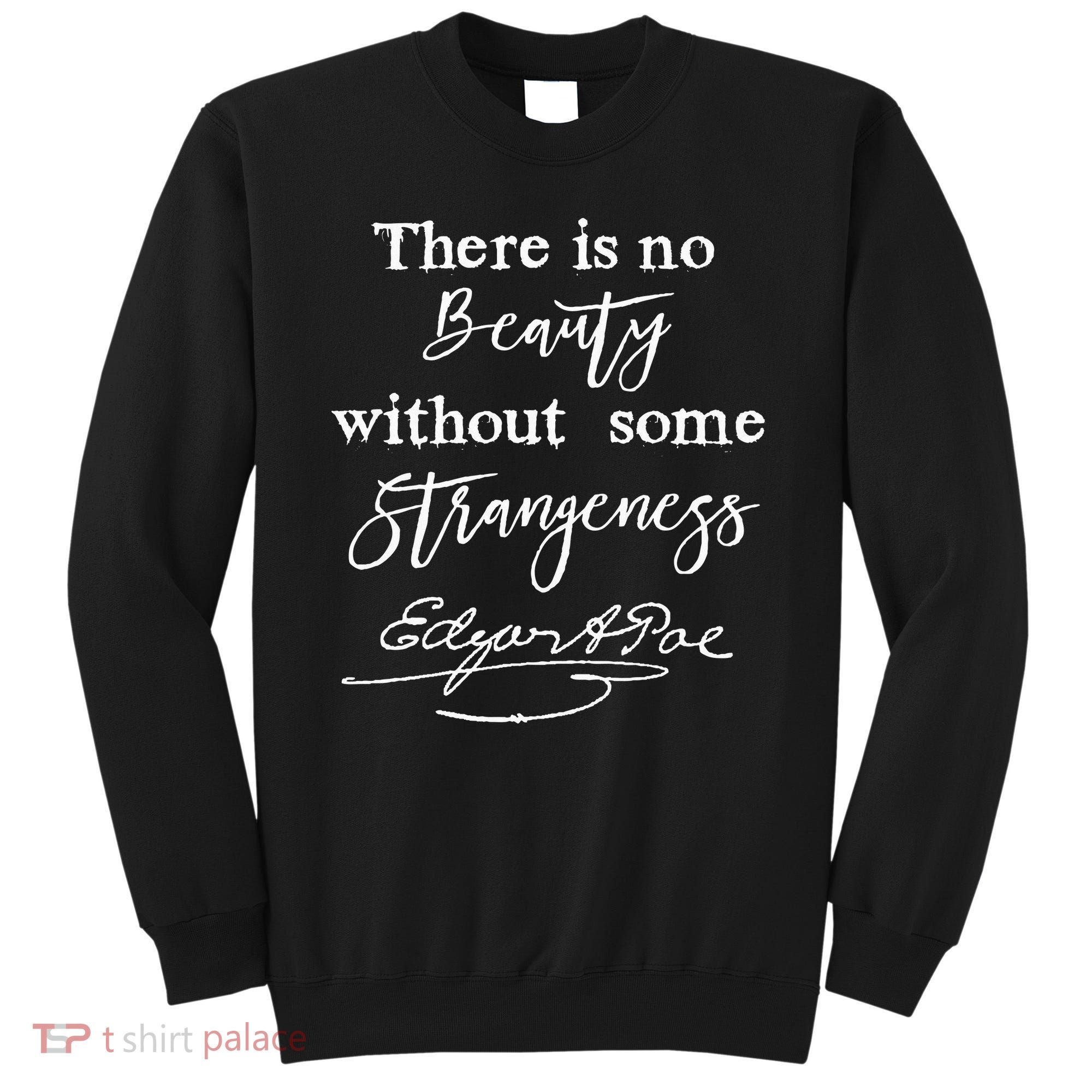 Edgar Allan Poe Writer Art Literary Gifts Gothic Bookworm Sweatshirt