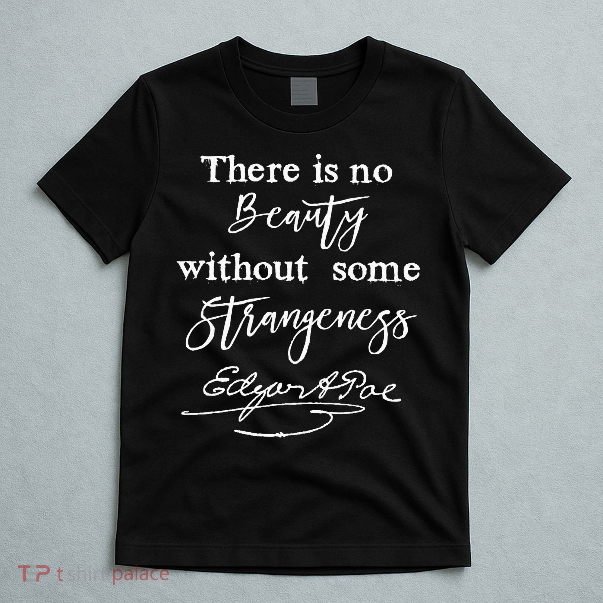 Edgar Allan Poe Writer Art Literary Gifts Gothic Bookworm T-Shirt