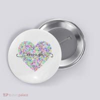 Enough Awareness Rainbow Peace Heart Button thumb 0