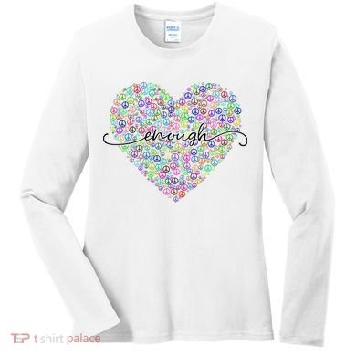 Enough Awareness Rainbow Peace Heart Women's Long Sleeve Shirt