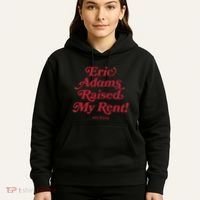 Eric Adams Raised My Rent Hoodie thumb 5