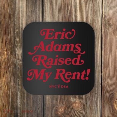 Eric Adams Raised My Rent Coaster