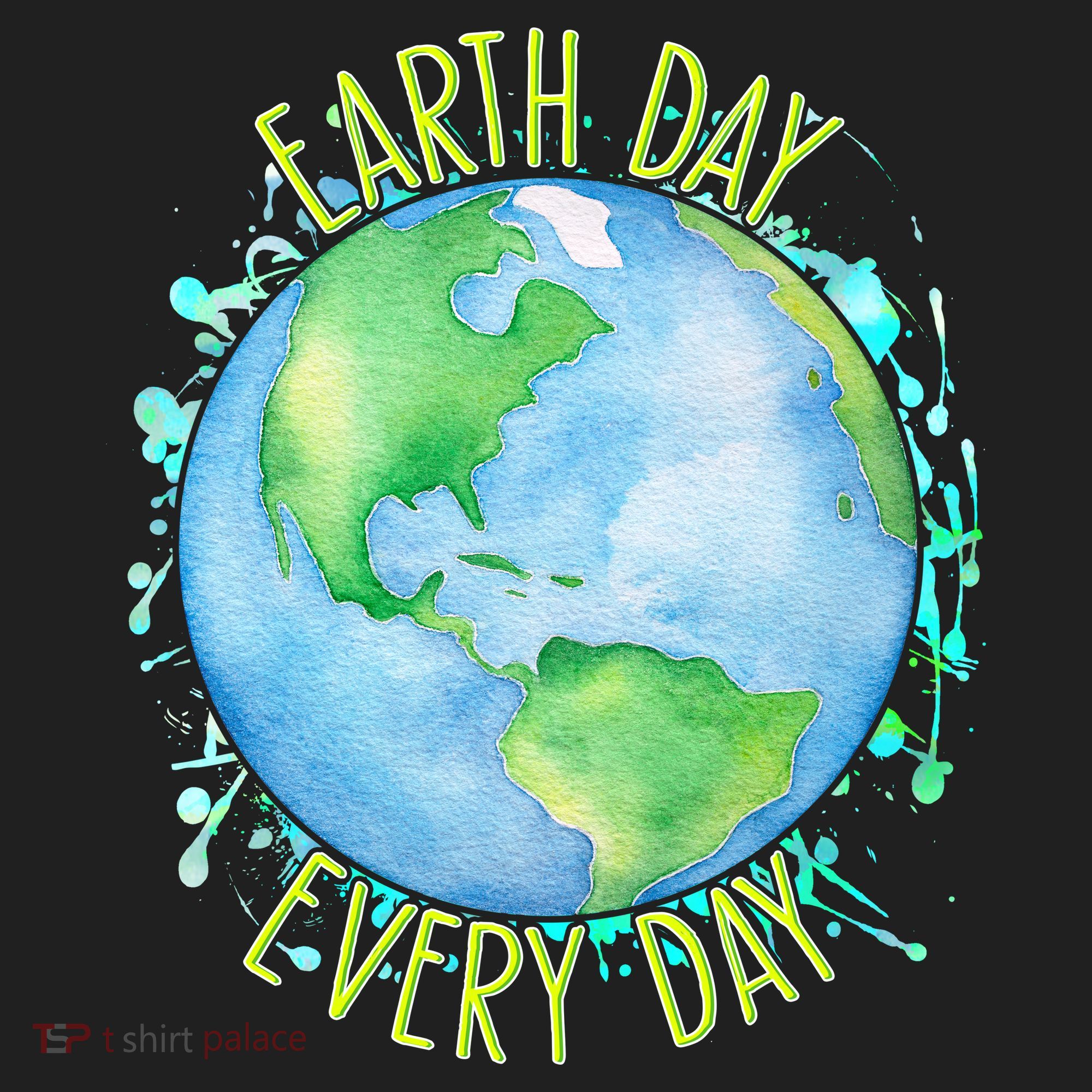 Earth Day Every Day Tumbler
