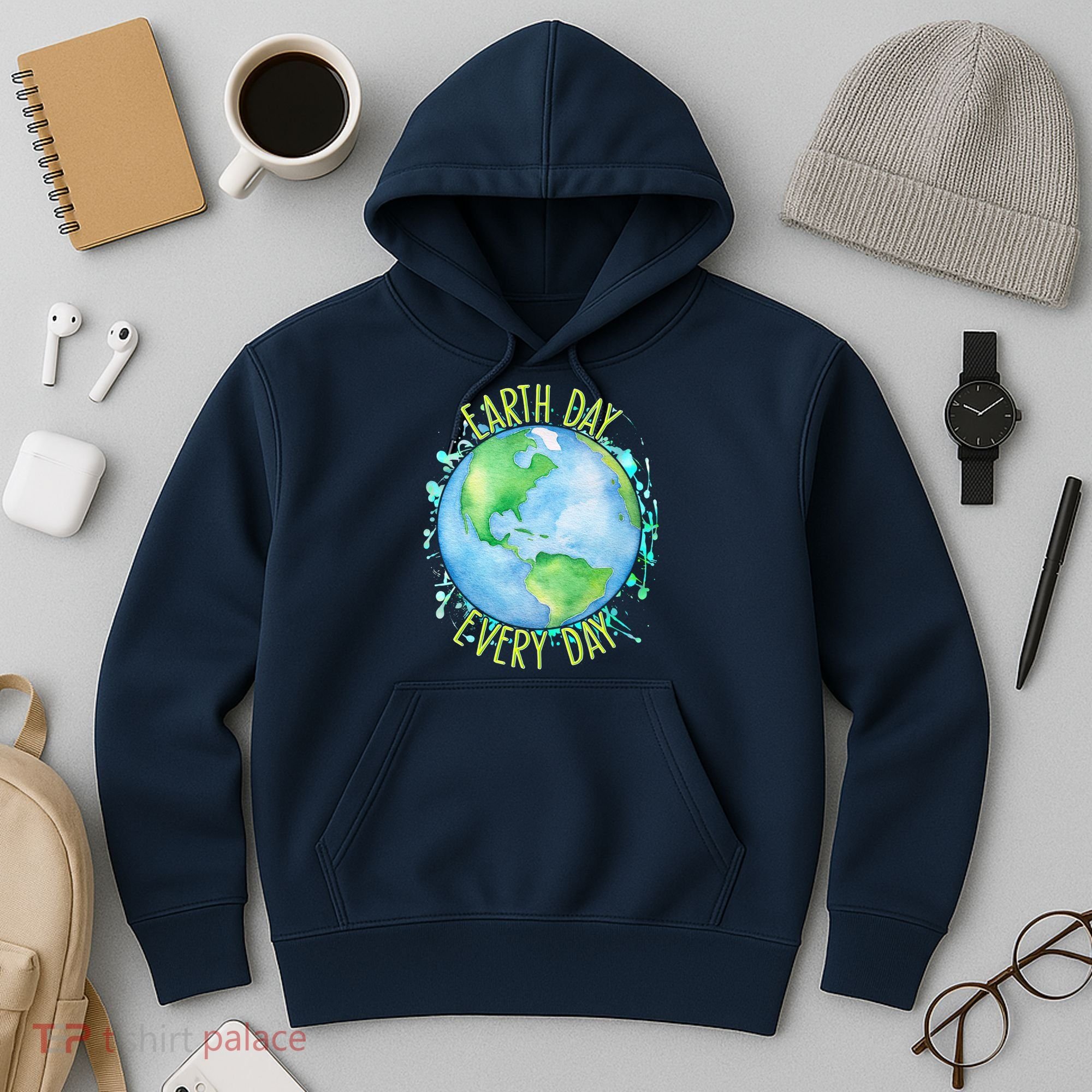 Earth Day Every Day Hoodie