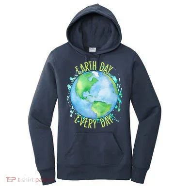 Earth Day Every Day Women's Hoodie