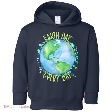 Earth Day Every Day Toddler Hoodie