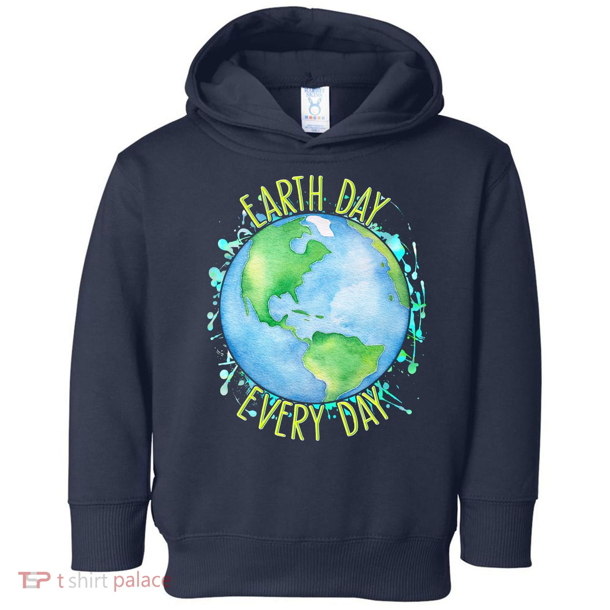 Earth Day Every Day Toddler Hoodie