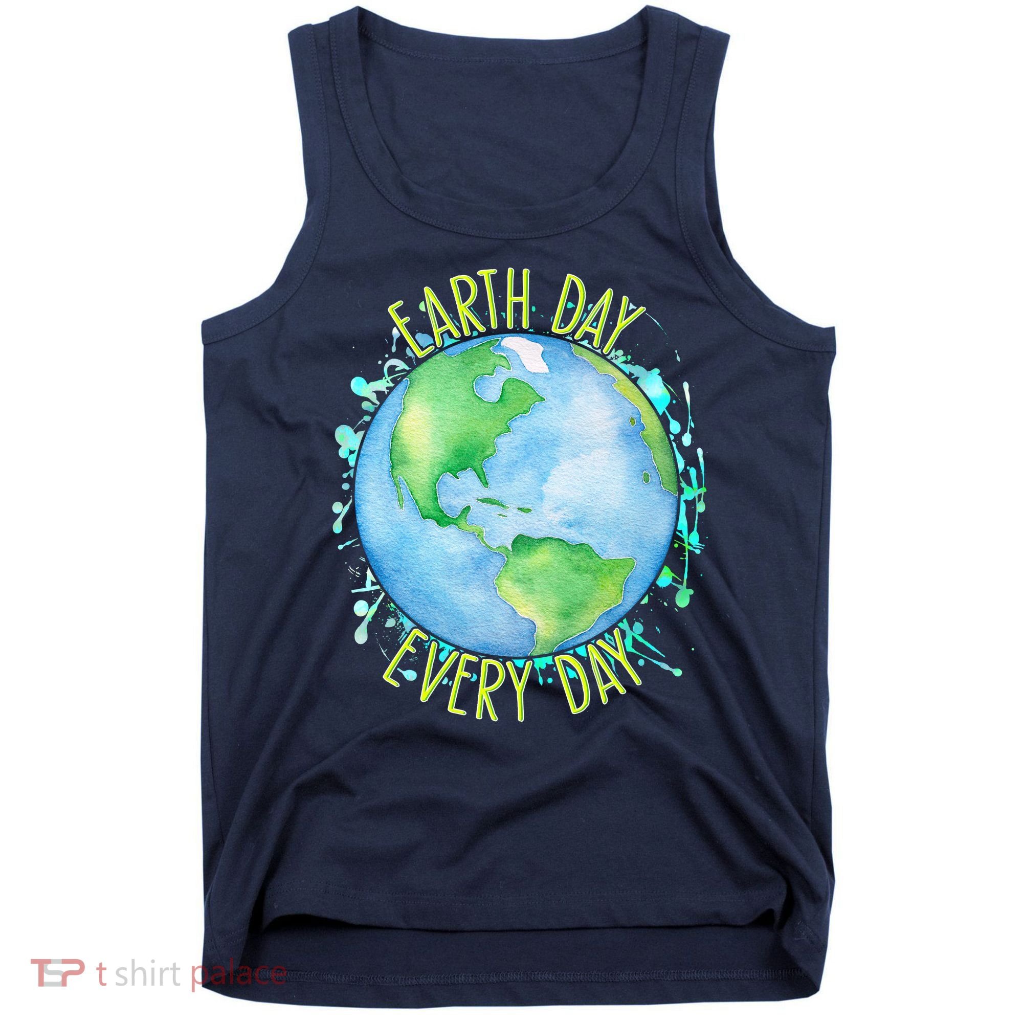 Earth Day Every Day Tank Top