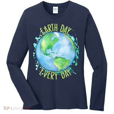 Earth Day Every Day Women's Long Sleeve Shirt