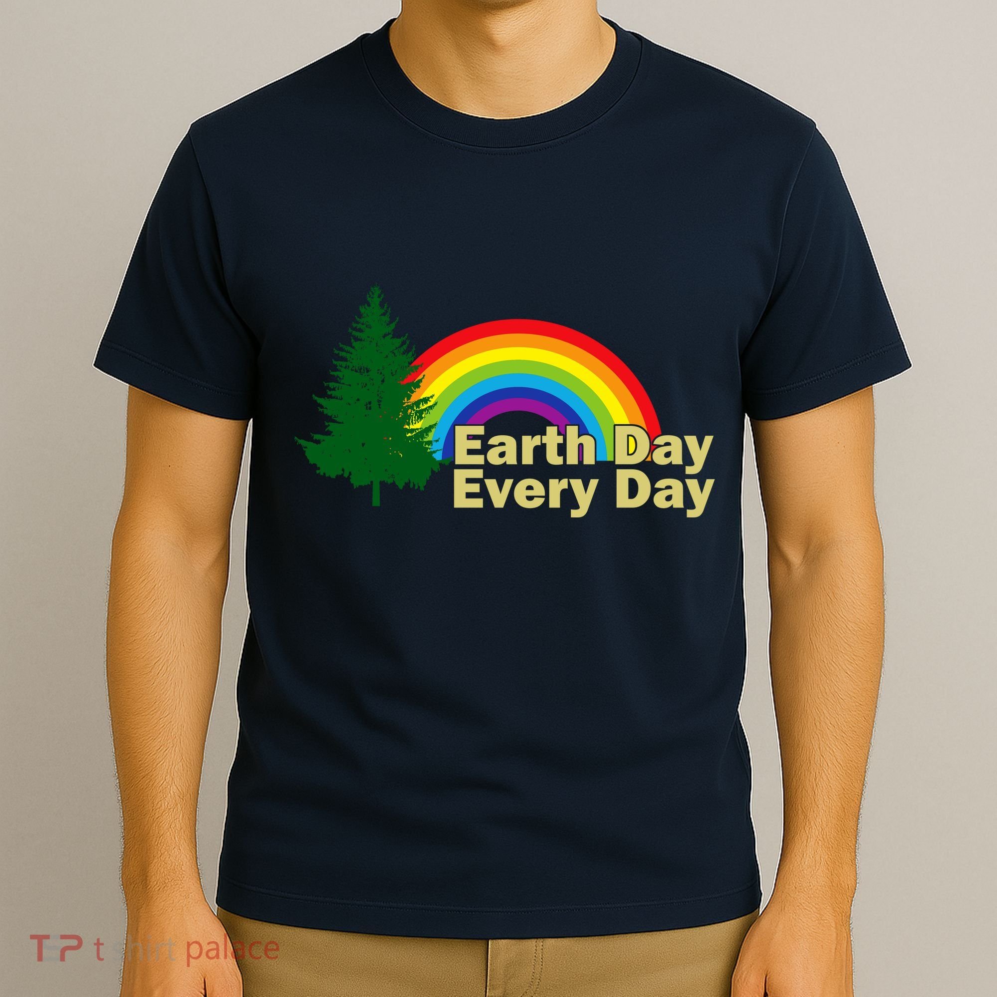 Earth Day Every Day Rainbow T-Shirt